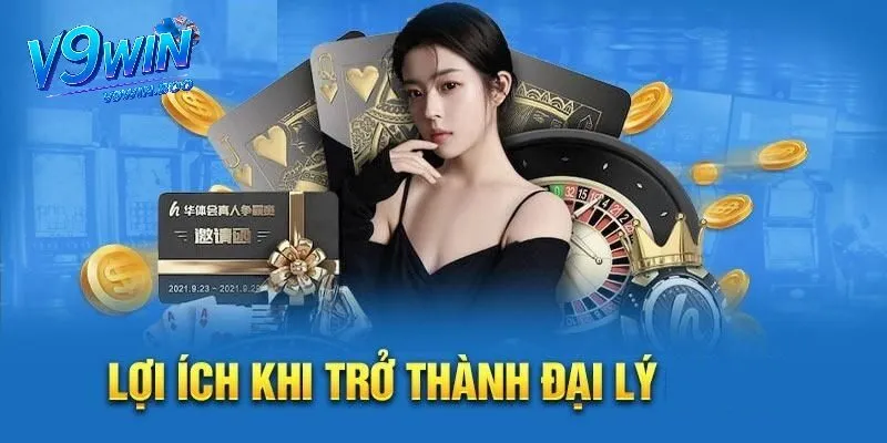 Đại Lý V9Win 2 Lợi ích khi trở thành đại lý V9win